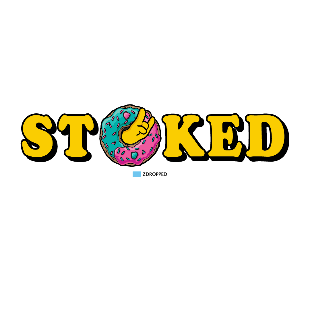 Stoked - ZDROPPED