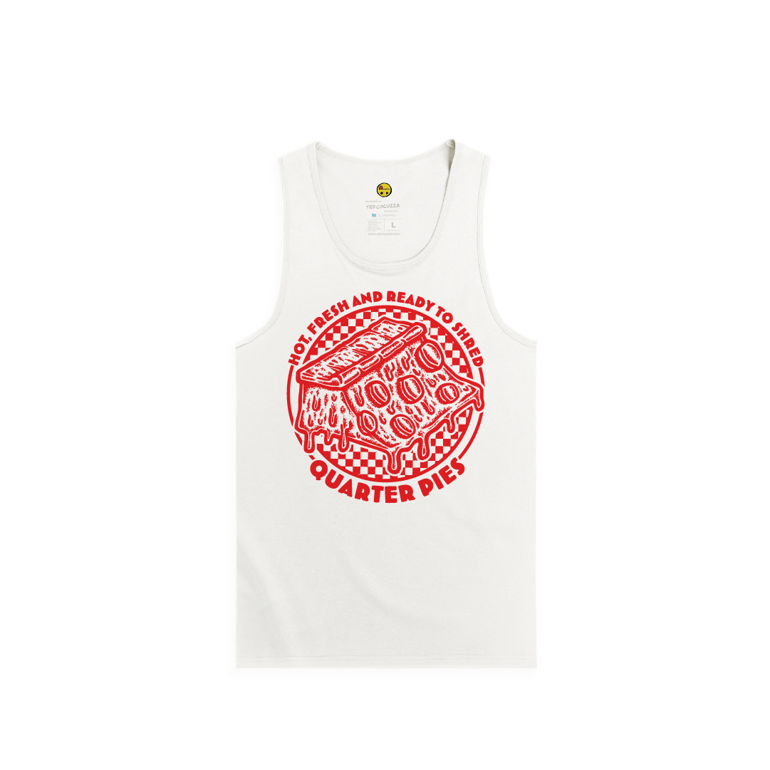 Front view of a unisex tank top with red  pizza quarter pipe graphic and “Hot, Fresh and Ready to Shred – Quarter Pies” text on a white background.