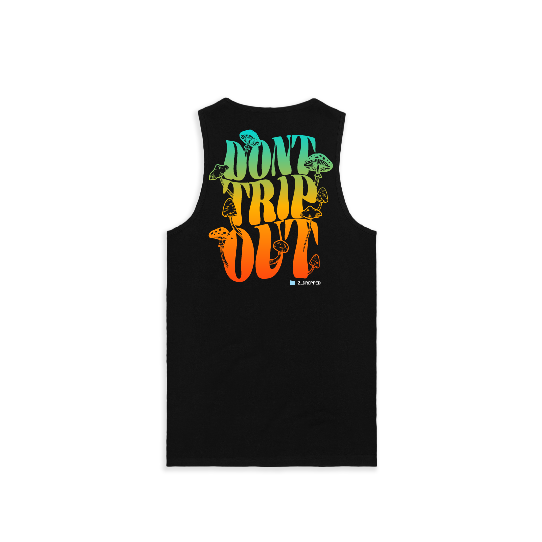 Don't Trip Tank Top.