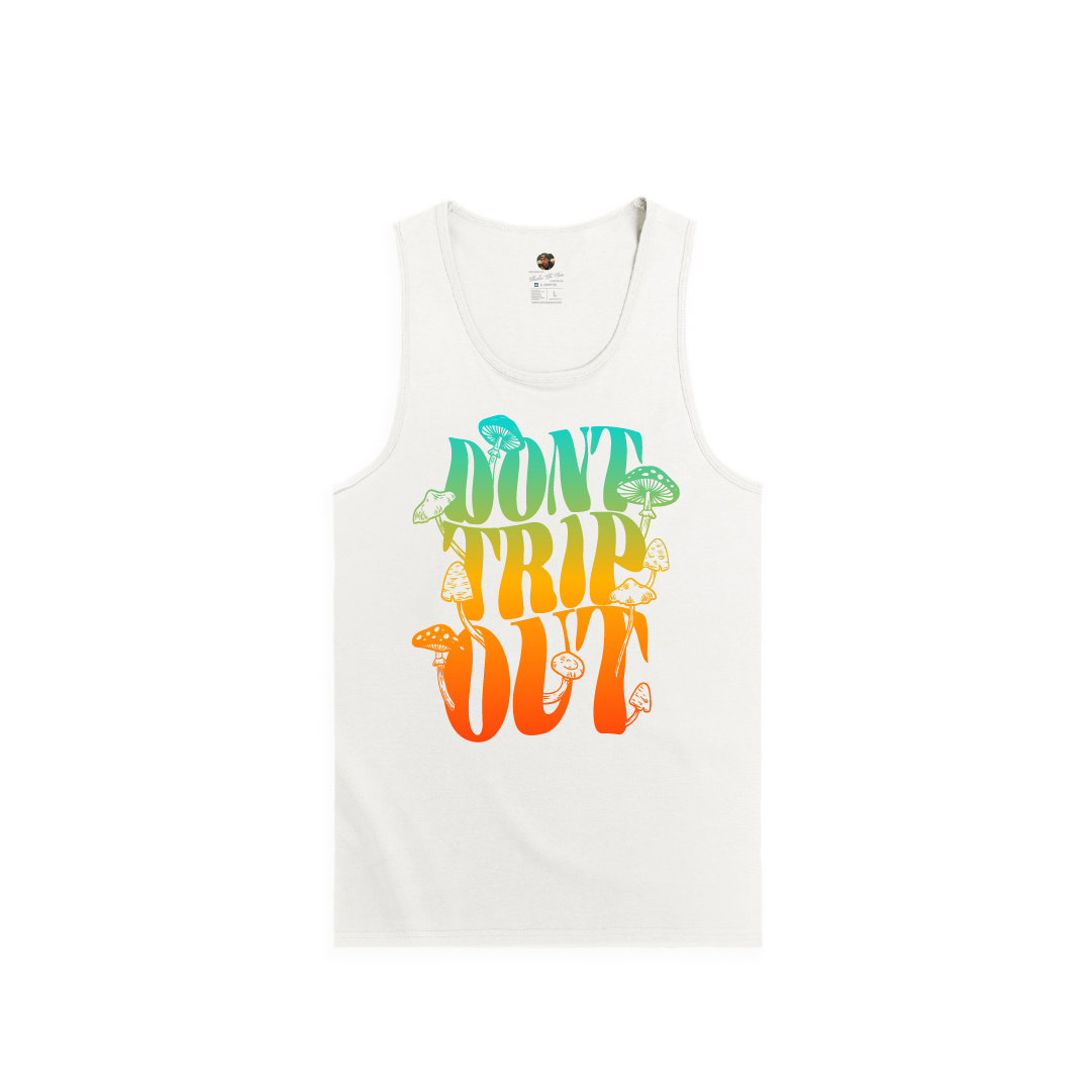 Don't Trip Tank Top.