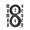 Kobe Bryant Mamba Snake in the number 8 and 24 saying Mamba 4ever on the sides