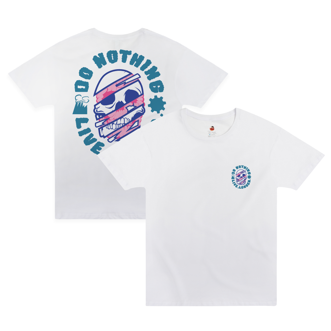 Front and back view of a white t-shirt with a pink and blue skull graphic and 'Do nothing live longer' text