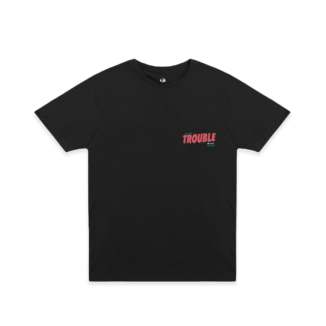 Front view of a black t-shirt with 'Here Comes Trouble' on the chest
