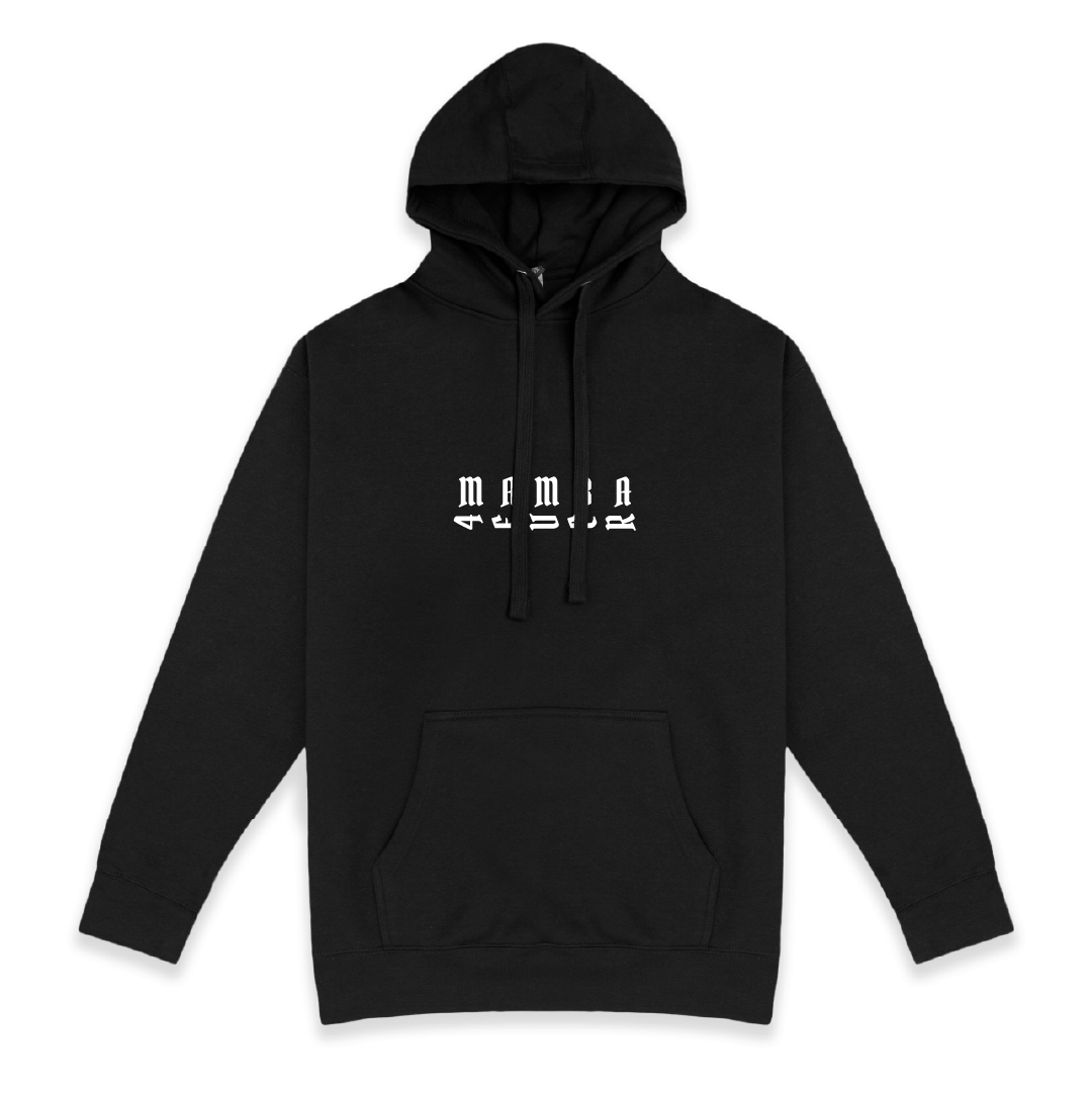 Front view of a unisex black hoodie with white text that reads "Mamba 4 ever"