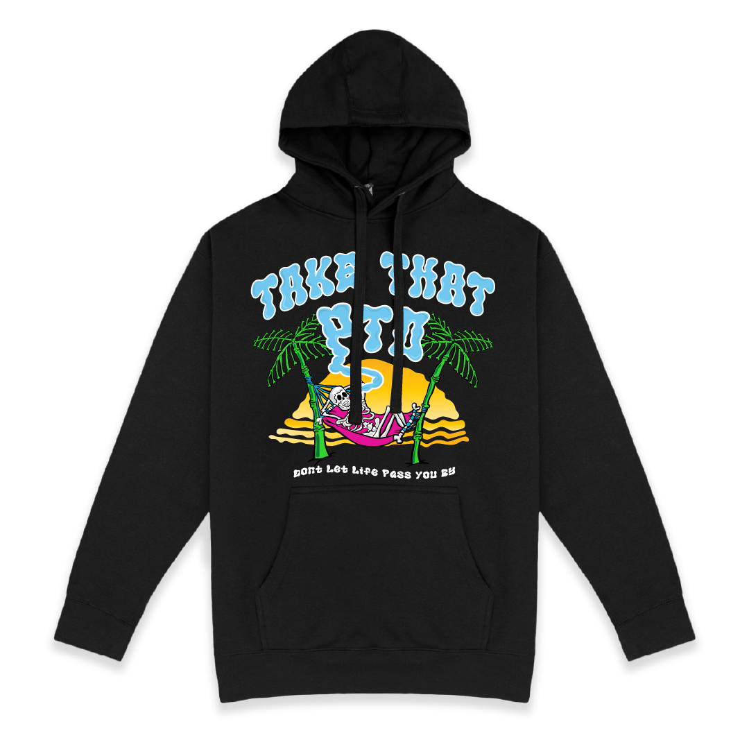 Front view of a black hoodie with take that PTO text and skeleton in a hammock on the beach on a white background