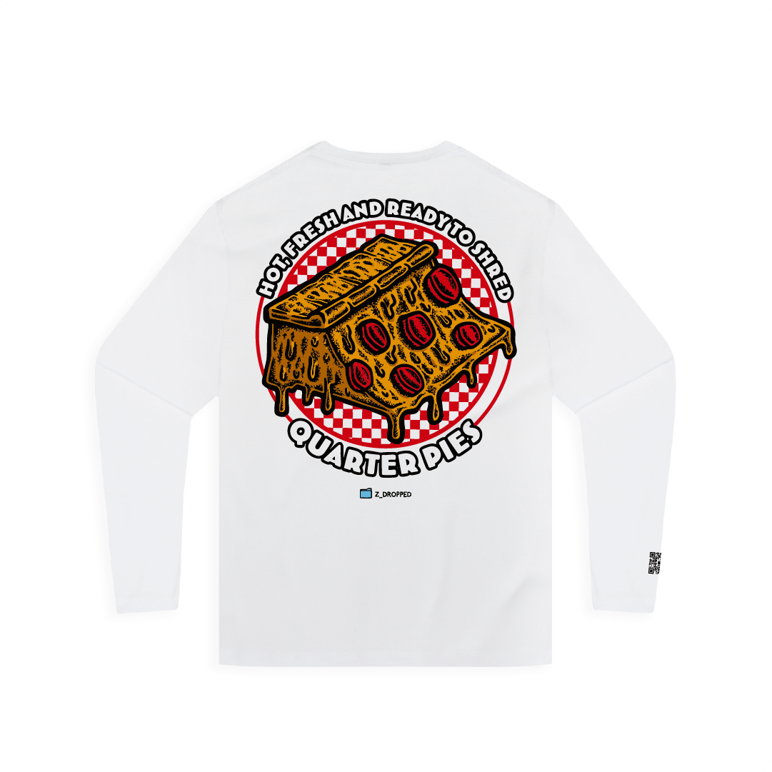 Rear view of a unisex long sleeve shirt with a colorful illustrated pizza slice graphic and the text “Hot, Fresh and Ready to Shred – Quarter Pies” on the front on a white background. 
