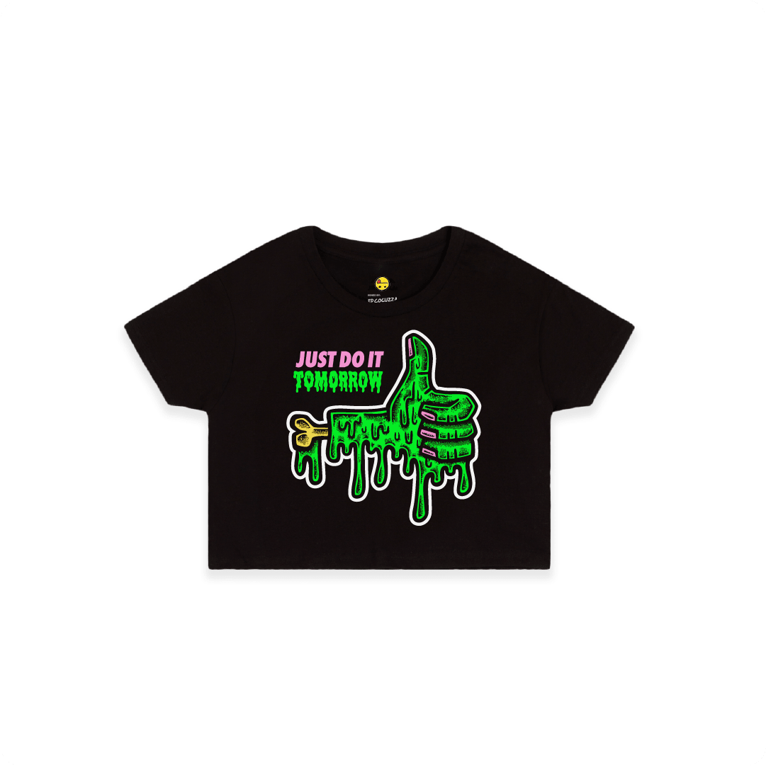 Black Front view of a women crop top  with a dripping green thumb-up graphic and bold text ‘JUST DO IT TOMORROW’ on the front on a white background