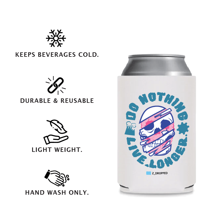 Z_DROPPED - Mens, Unisex, Women - Do Nothing Koozie. - By: Fredy Santiago