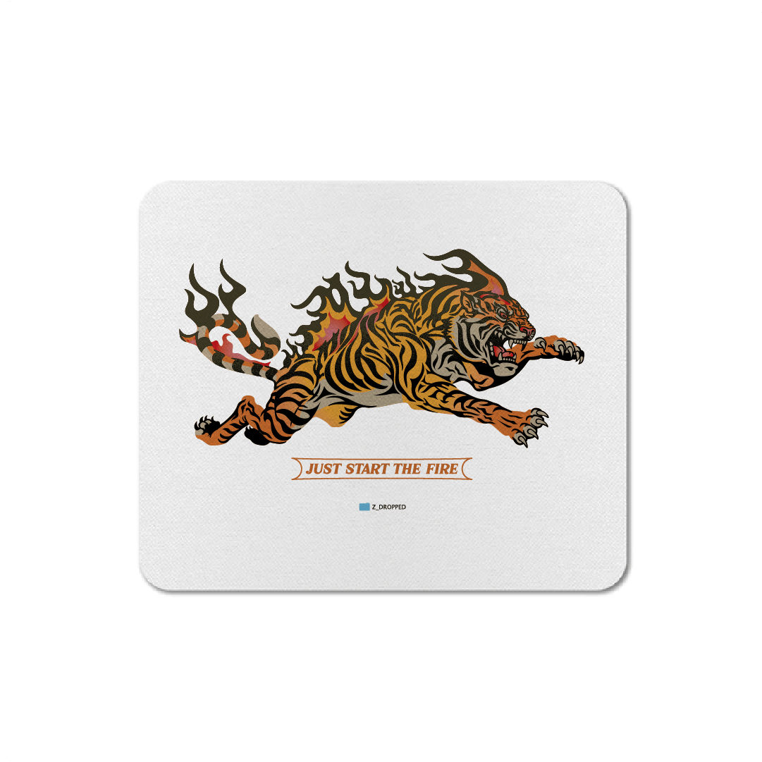 White Mouse pad with a tiger design and 'Just Start the Fire' text on a white background