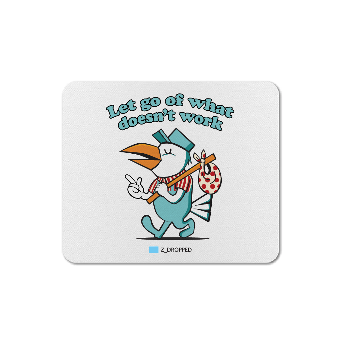 Z_DROPPED - Mens, Unisex, Women - Let Go Mousepad. - By: Fredy Santiago