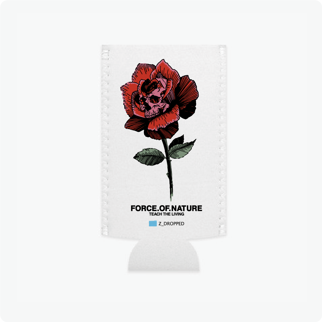 Slim can koozie with a red rose illustration and Force of nature text on a white background