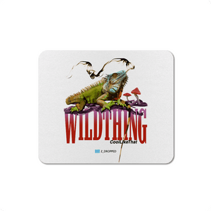 Z_DROPPED - Mens, Unisex, Women - Wild Thing Mousepad. - By: Mark Dayap