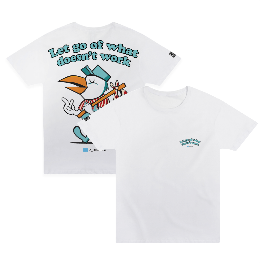 Front and rear view of a white shirt with a large cartoon pelican bird and blue 'let go of what doesn't work' text.