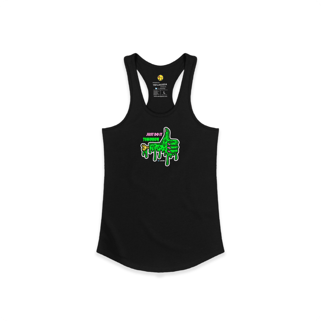 Black Front view of a women racerback tank with a dripping green thumb-up graphic and bold text ‘JUST DO IT TOMORROW’ on the front on a white background