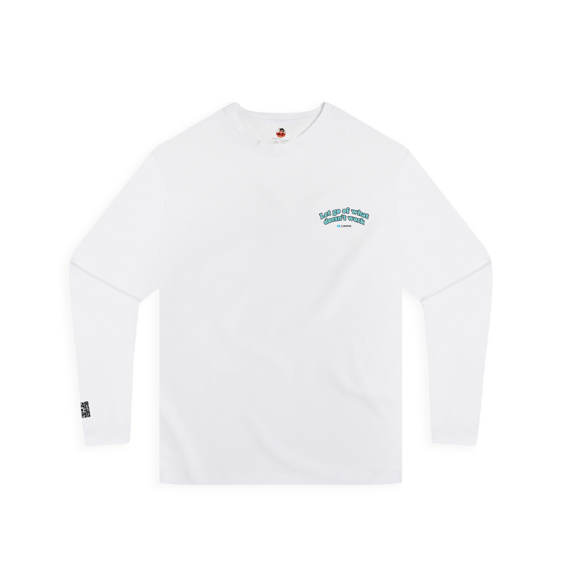 Front view of a white unisex long sleeve shirt with 'Let go of what doesn't work' text in blue on the chest.
