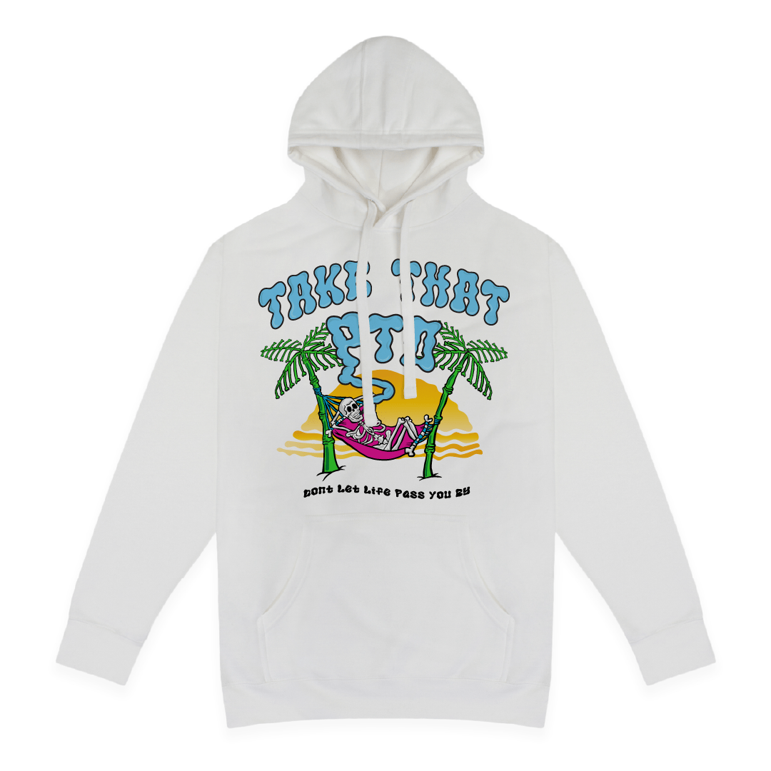 Front view of a white hoodie with take that PTO text and skeleton in a hammock on the beach on a white background