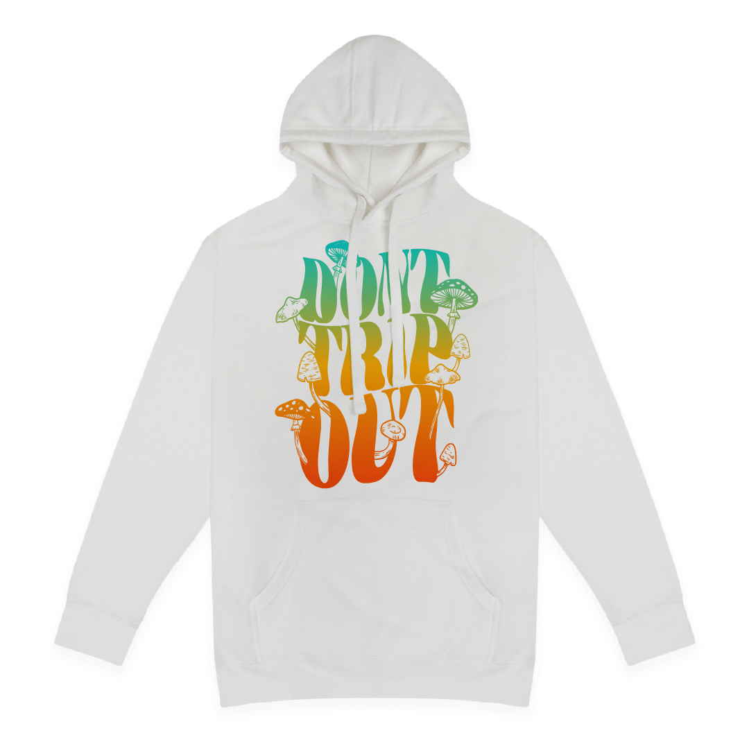 Front view of a White hoodie with colorful Dont Trip Out text and mushroom graphics on a white background